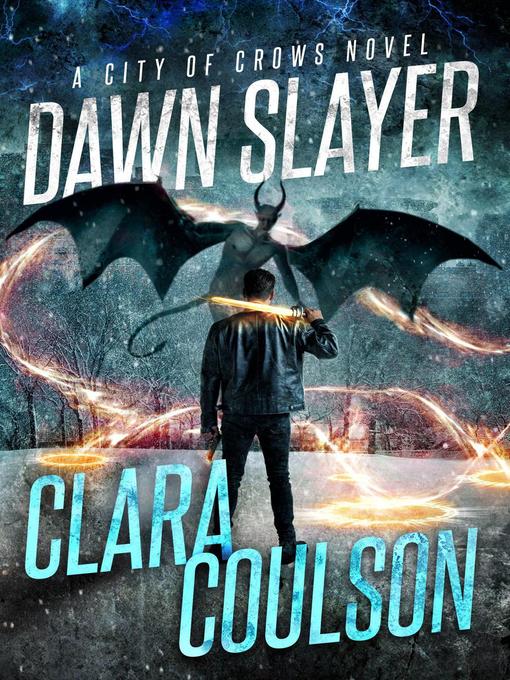 Title details for Dawn Slayer by Clara Coulson - Available